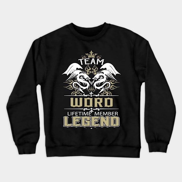 Word Name T Shirt -  Team Word Lifetime Member Legend Name Gift Item Tee Crewneck Sweatshirt by yalytkinyq
